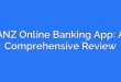 ANZ Online Banking App: A Comprehensive Review