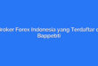 Broker Forex Indonesia yang Terdaftar di Bappebti