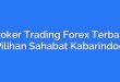 Broker Trading Forex Terbaik: Pilihan Sahabat Kabarindoo