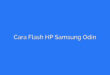 Cara Flash HP Samsung Odin