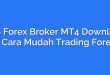 FBS Forex Broker MT4 Download – Cara Mudah Trading Forex