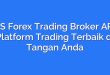 FBS Forex Trading Broker APK: Platform Trading Terbaik di Tangan Anda