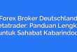 Forex Broker Deutschland Metatrader: Panduan Lengkap untuk Sahabat Kabarindoo