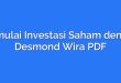 Memulai Investasi Saham dengan Desmond Wira PDF
