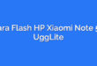 Cara Flash HP Xiaomi Note 5A UggLite
