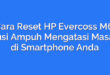 Cara Reset HP Evercoss M6: Solusi Ampuh Mengatasi Masalah di Smartphone Anda
