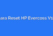 Cara Reset HP Evercoss V16