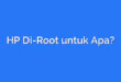 HP Di-Root untuk Apa?