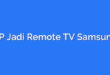 HP Jadi Remote TV Samsung