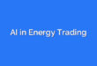AI in Energy Trading