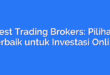 Best Trading Brokers: Pilihan Terbaik untuk Investasi Online