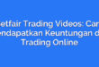 Betfair Trading Videos: Cara Mendapatkan Keuntungan dari Trading Online