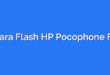 Cara Flash HP Pocophone F1
