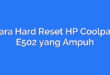 Cara Hard Reset HP Coolpad E502 yang Ampuh