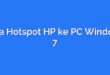 Cara Hotspot HP ke PC Windows 7