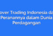 Dover Trading Indonesia dan Peranannya dalam Dunia Perdagangan