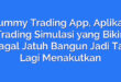 Dummy Trading App, Aplikasi Trading Simulasi yang Bikin Gagal Jatuh Bangun Jadi Tak Lagi Menakutkan