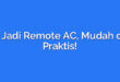 HP Jadi Remote AC, Mudah dan Praktis!