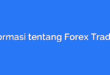Informasi tentang Forex Trading
