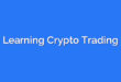 Learning Crypto Trading