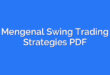 Mengenal Swing Trading Strategies PDF