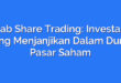 Nab Share Trading: Investasi yang Menjanjikan Dalam Dunia Pasar Saham