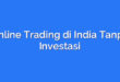 Online Trading di India Tanpa Investasi