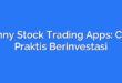 Penny Stock Trading Apps: Cara Praktis Berinvestasi