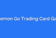 Pokemon Go Trading Card Game