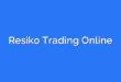 Resiko Trading Online