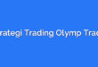 Strategi Trading Olymp Trade