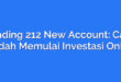 Trading 212 New Account: Cara Mudah Memulai Investasi Online
