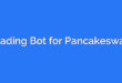 Trading Bot for Pancakeswap