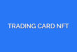 TRADING CARD NFT
