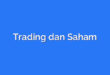 Trading dan Saham
