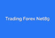 Trading Forex Net89