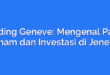 Trading Geneve: Mengenal Pasar Saham dan Investasi di Jenewa