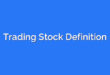 Trading Stock Definition