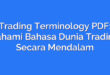 Trading Terminology PDF: Pahami Bahasa Dunia Trading Secara Mendalam