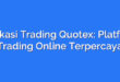 Aplikasi Trading Quotex: Platform Trading Online Terpercaya