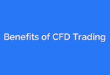 Benefits of CFD Trading