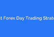Best Forex Day Trading Strategy