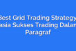 Best Grid Trading Strategy: Rahasia Sukses Trading Dalam 30 Paragraf