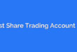 Best Share Trading Account UK