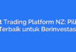Best Trading Platform NZ: Pilihan Terbaik untuk Berinvestasi