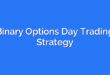 Binary Options Day Trading Strategy