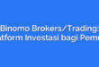 Binomo Brokers/Trading: Platform Investasi bagi Pemula