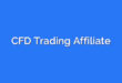 CFD Trading Affiliate