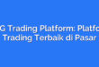 CQG Trading Platform: Platform Trading Terbaik di Pasar