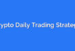 Crypto Daily Trading Strategy